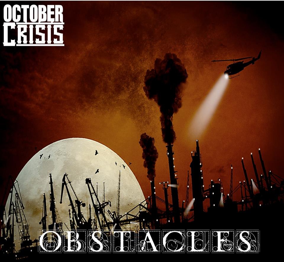 October Crisis - Obstacles [EP] (2012)
